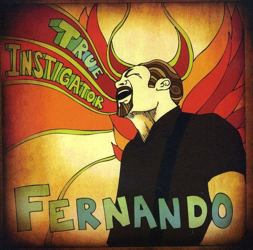 Fernando: True Instigator
