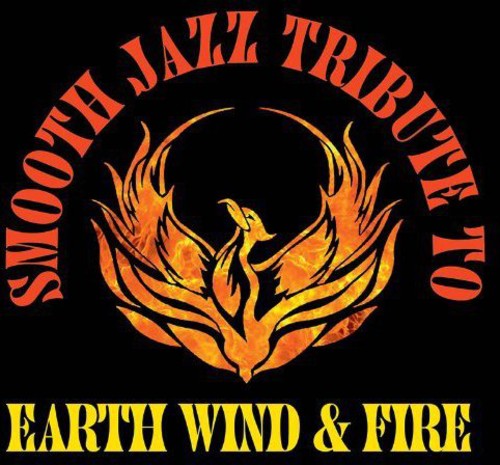 Smooth Jazz All Stars: Smooth Jazz Tribute to Earth, Wind & Fire