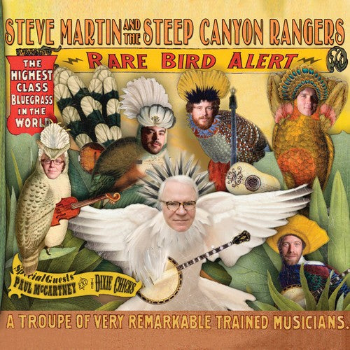 Martin, Steve / Steep Canyon Rangers: Rare Bird Alert