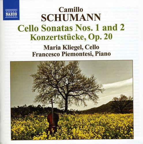 Schumann, Camillo / Kliegel / Piemontesi: Cello Sonatas 1 & 2