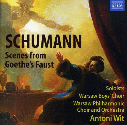 Schumann, Robert / Wpc / Wpo / Libor / Hossa / Wit: Scenes from Goethe's Faust