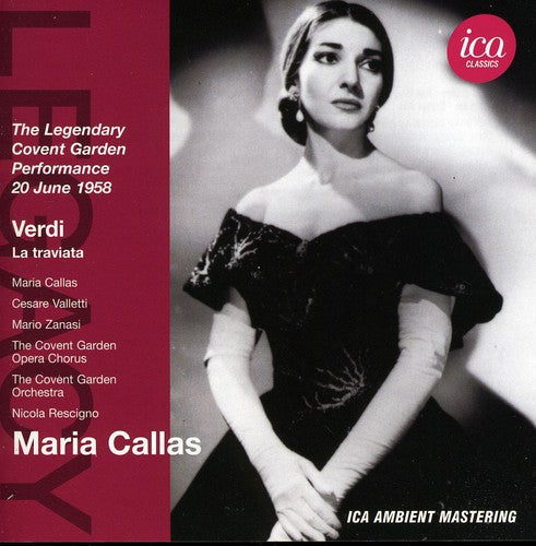 Verdi / Callas / Valletti / Cgoco / Rescigno: Traviata: Legendary Covent Garden Performance 1958