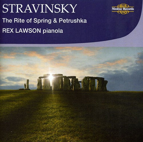 Stravinsky / Lawson: Rite of Spring & Petrushka