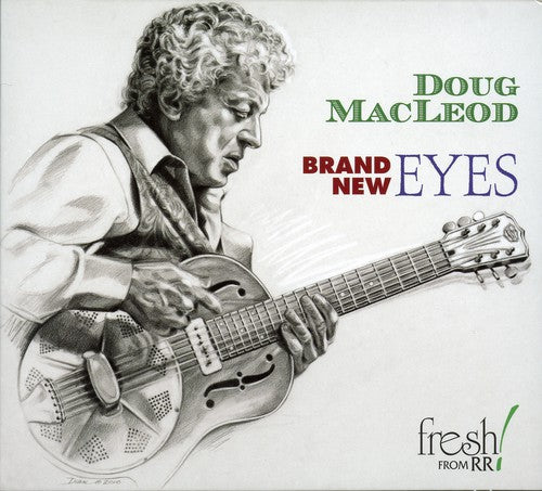 Macleod, Doug: Brand New Eyes