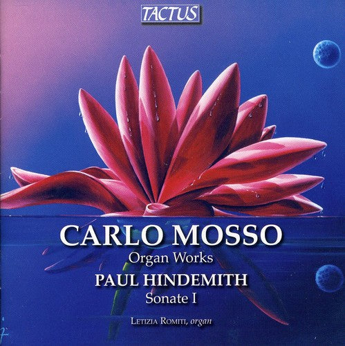 Mossoro / Hindemith: Organ Works