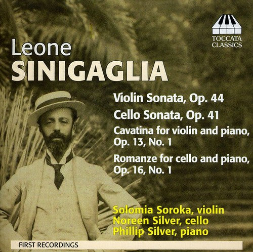 Sinigaglia / Soroka / Silver: Chamber Music