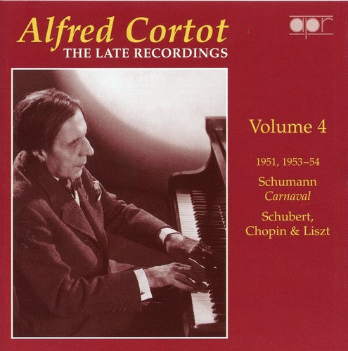 Cortot: Late Recordings 4