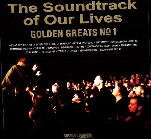 Soundtrack of Our Lives: Golden Greats, Vol. 1