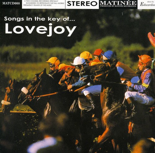 Lovejoy: Songs in the Key of Lovejoy