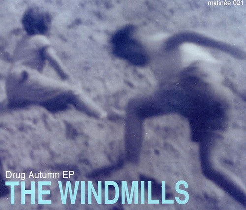 Windmills: Drug Autumn