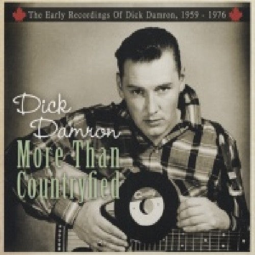 Damron, Dick: More Than Countryfied-Early Recordings of Dick Dam