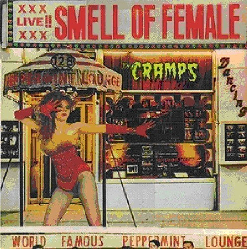 Cramps: Smell of Female