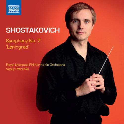 Shostakovich / Royal Liverpool Philharmonic Orch: Symphony No. 7 Leningrad