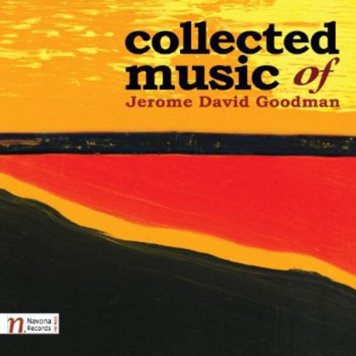 Goodman / Czech Radio Symphony Orchestra / Dank: Collected Music of Jerome David Goodman