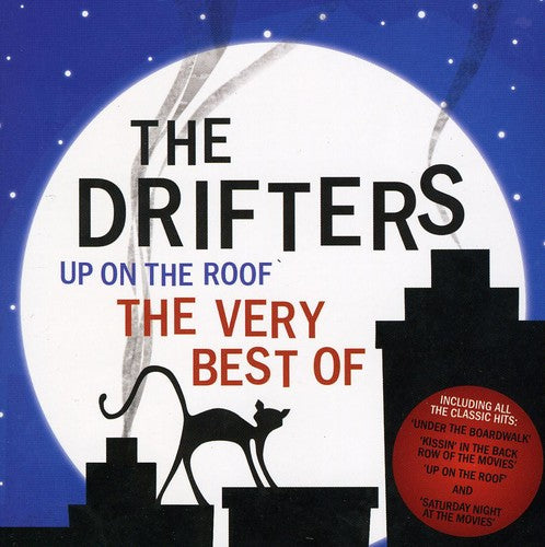 Drifters: Up on the Roof: Very Best