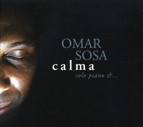 Sosa, Omar: Calma