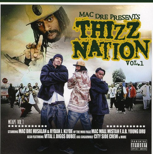 Mac Dre: Thizz Nation, Vol. 1