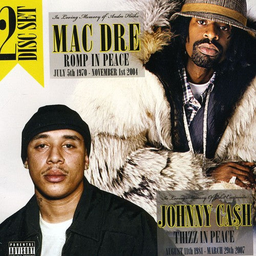 Mac Dre / Johnny Cash: Romp In Peace/Thizz In Peace