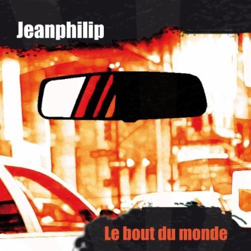 Jeanphillip: Bout Du Monde