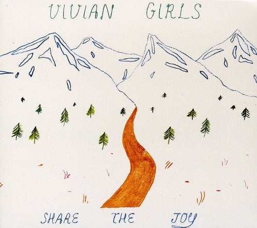 Vivian Girls: Share the Joy