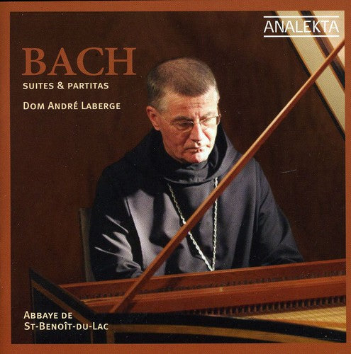 Bach / Laberge: Suites & Partitas