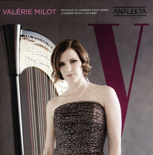 Milot / Tailleferre / Hersant / Schafer / Ravel: V: Chamber Music for Harp