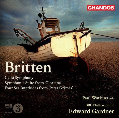 Britten / Murray / Watkins / Bbcp / Gardner: Cello Symphony / Symphonic Suite from Gloriana