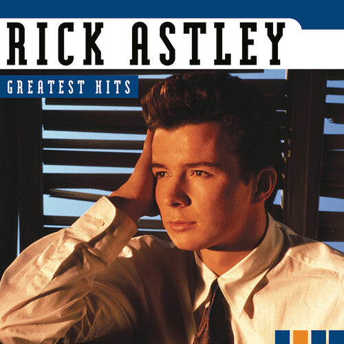 Astley, Rick: Rick Astley The Greatest Hits