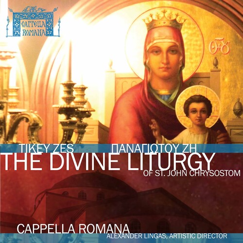 Zes / Cappella Romana: Divine Liturgy