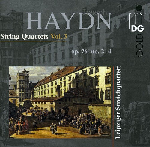 Haydn / Leipzig String Quartet: String Quartets Vol. 3