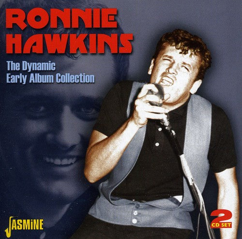 Hawkins, Ronnie: Dynamic/Early Lp Collection