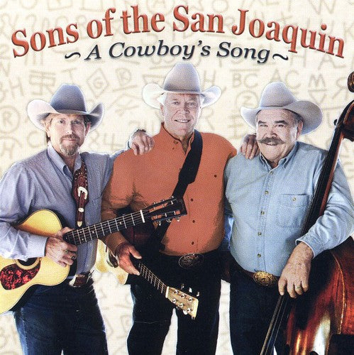 Sons of the San Joaquin: A Cowboy's Song