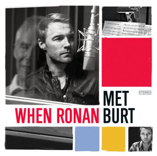 Keating, Ronan: When Ronan Met Burt