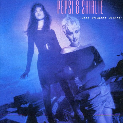Pepsi & Shirlie: All Right Now