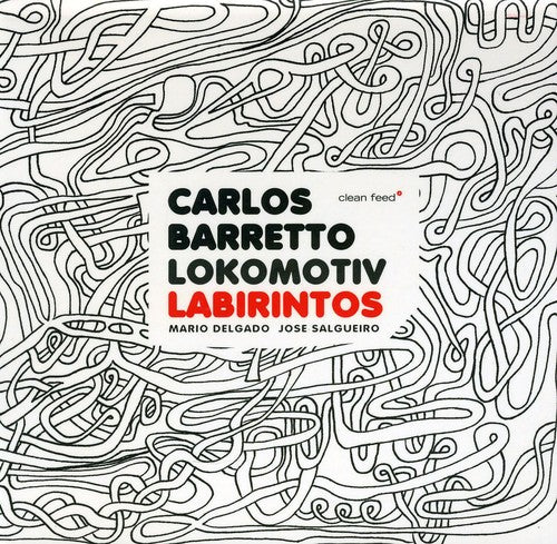 Barretto, Carlos: Lokomotiv-Labirintos