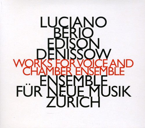 Berio, Luciano: Works for Voice & Chamber Ensemble