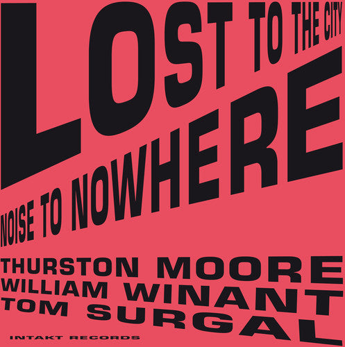 Moore, Thurston: Lost to the City