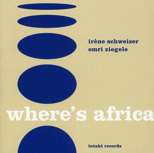 Schweizer, Irene: Where's Africa