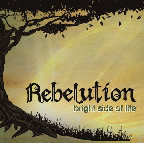 Rebelution: Bright Side of Life