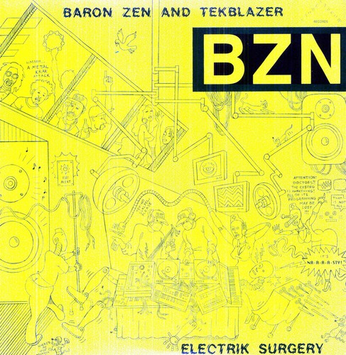Baron Zen & Tekblazer: Electrik Surgery