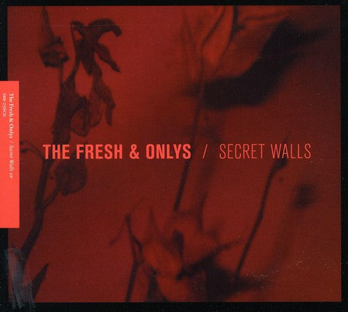 Fresh & Onlys: Secret Walls