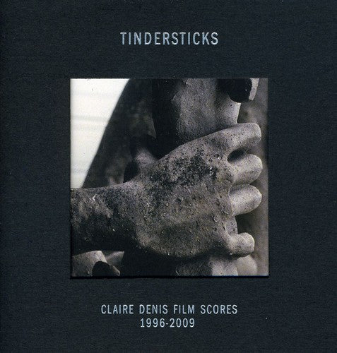 Tindersticks: Claire Denis Film Scores 1996 - 2009