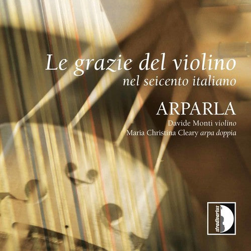 Violin / Arparla Duo: Charm of the Violin in 17th Century Italy