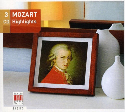 Mozart / Berlin Basics Series: Mozart Highlights