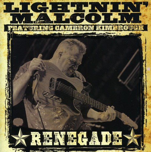 Malcolm, Lightnin: Renegade