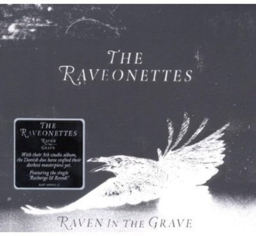 Raveonettes: Raven in the Grave