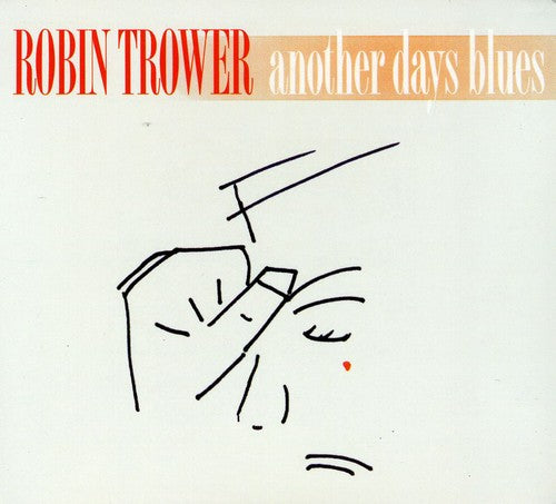 Trower, Robin: Another Days Blues