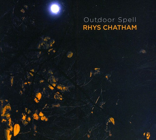 Chatham, Rhys: Outdoor Spell
