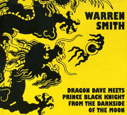 Smith, Warren: Dragon Dave Meets Prince Black Knight From The Darkside Of The Moon