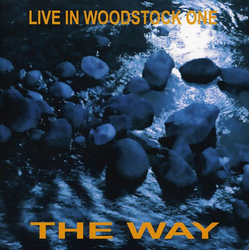 Way: Live in Woodstock One